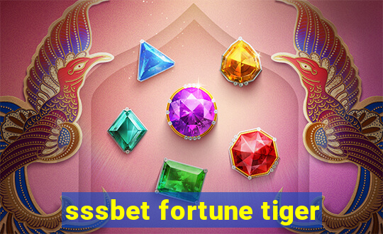 sssbet fortune tiger